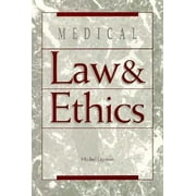 Medical Law & Ethics [Paperback - Used]