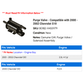 thumbnail image 2 of Purge Valve - Compatible with 2000 - 2002 Chevy S10 2001, 2 of 2