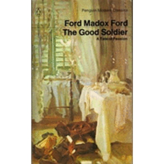 Pre-Owned The Good Soldier: A Tale of Passion (Modern Classics) (Paperback) 0140005366 9780140005363