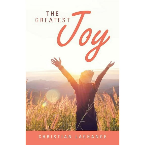 The Greatest Joy (Paperback)