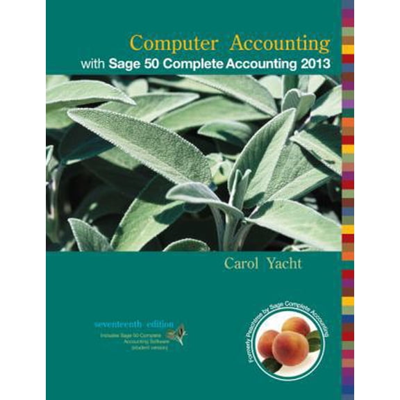 Pre-Owned Computer Accounting with Sage 50 Complete Accounting 2013 (Unknown) 0077738446 9780077738440