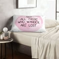 thumbnail image 6 of Balery Not All Those Who Wander Are Lost Bedding Queen Pillow Cases - Envelope Closure - Soft Brushed Microfiber Fabric - Shrinkage and Fade Resistant Pillow Cases-16"x24", 6 of 6