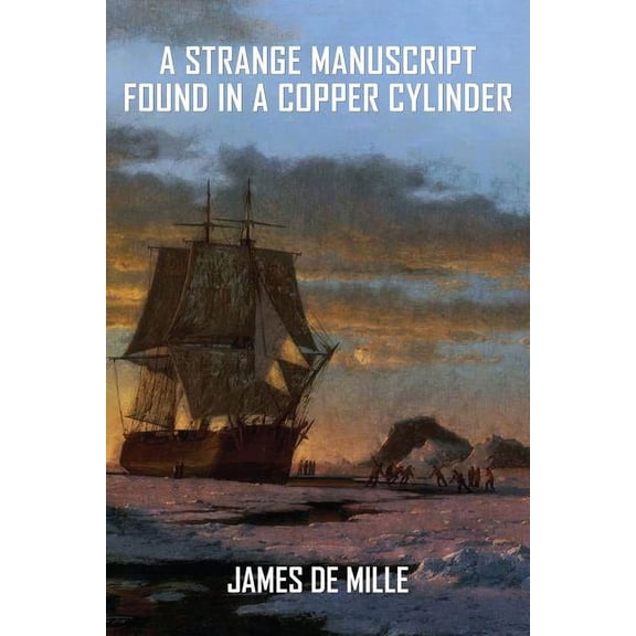 A Strange Manuscript Found in a Copper Cylinder, (Paperback)
