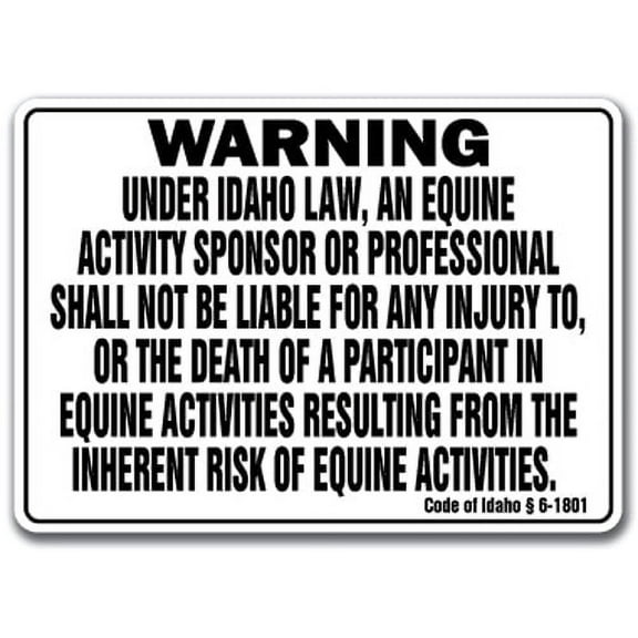 IDAHO Equine Sign activity liability warning statute horse farm barn stable