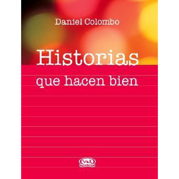 Pre-Owned Historias que hacen bien/ Stories That Inspire (Spanish Edition) (Hardcover) 9879201965 9789879201961