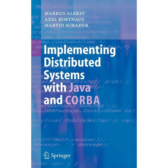 Implementing Distributed Systems with Java and CORBA, (Hardcover)