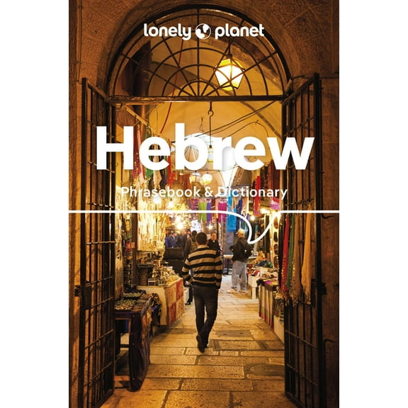 Phrasebook Lonely Planet Hebrew Phrasebook & Dictionary, (Paperback)