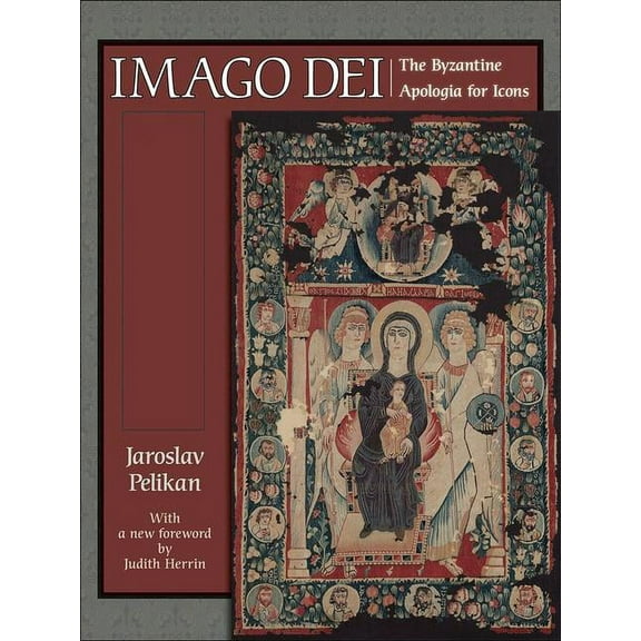 Imago Dei: The Byzantine Apologia for Icons, (Paperback)