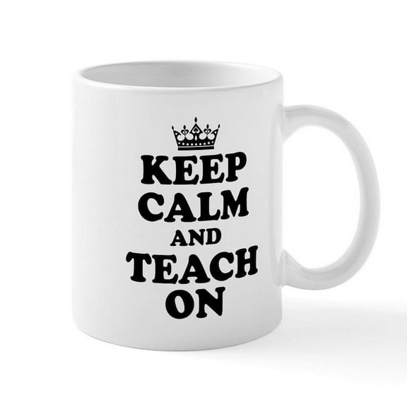 CafePress - Keep Calm Teacher On Mugs - 11 oz Ceramic Mug - Novelty Coffee Tea Cup
