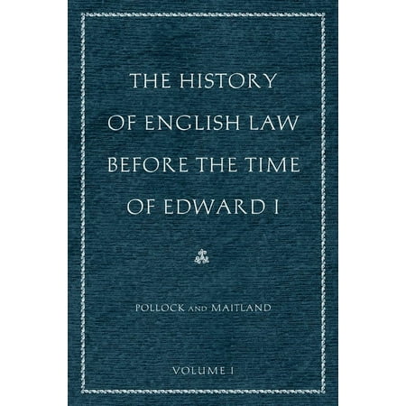 HISTORY OF ENGLISH LAW BEFORE THE TIME OF EDWARD I, 2 VOL PB SET, THE (Paperback)