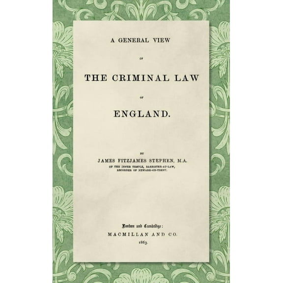 A General View of the Criminal Law of England, (Hardcover)