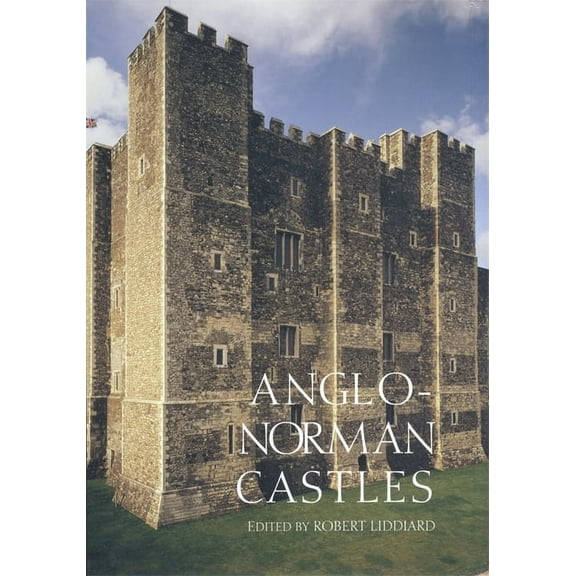 Anglo-Norman Castles, (Hardcover)