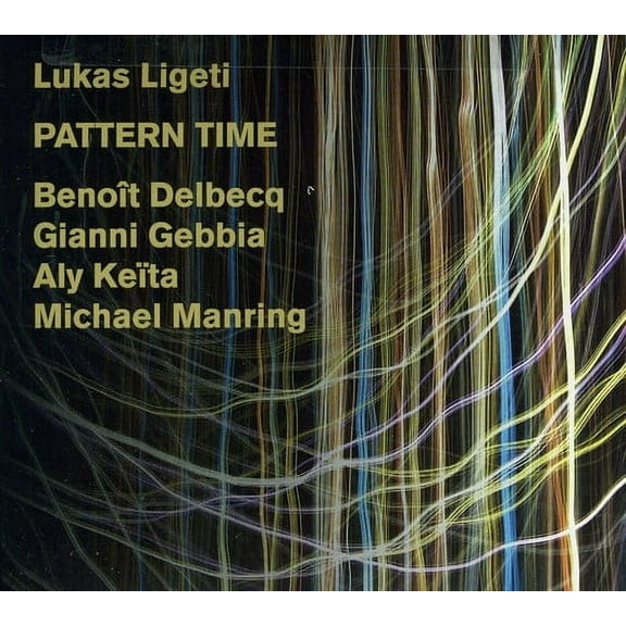 Lukas Ligeti - Pattern Time - Music & Performance - CD