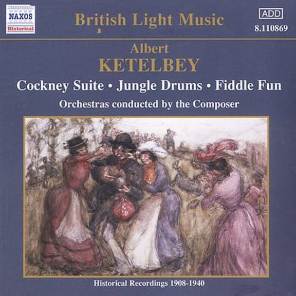 Albert Ketelbey - Cockney Ste/Gallantry/Musical Jigsaw/& - Music & Performance - CD
