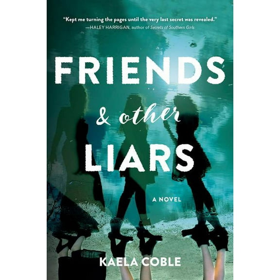 Friends and Other Liars