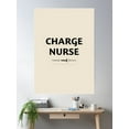 thumbnail image 2 of Charge Nurse Poster Wall Art, Modern Wall Decor, 24x36 UNFRAMED, 2 of 3