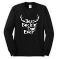 thumbnail image 2 of Wild Bobby, Best Buckin Dad Ever Funny Hunting, Father's Day, Men Long Sleeve Shirt, Black, Small, 2 of 3