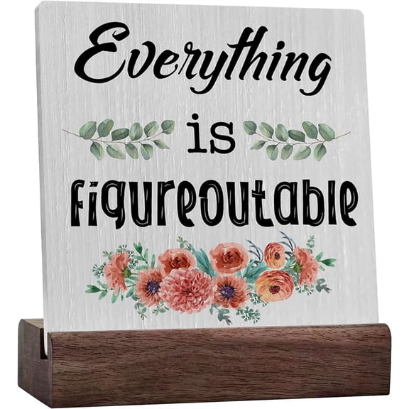 Ceramic Sign 4x4 Inch Country Inspirational Quote Artwork Ceramic Sign Rustic Farmhouse Style Everything Is Figureoutable Ceramic Desk Sign Plaque Home Office Desk Sign Decor Gift For Women Men