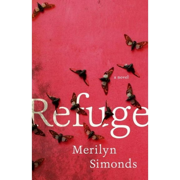Refuge : A Novel (Paperback)
