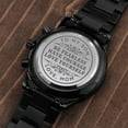 thumbnail image 5 of To Son Gift From Mom, Be Fearless Have Courage Love Yourself Inspirational Engraved Black Chronograph Watch, 5 of 8