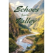 Echoes from the Valley (Paperback)