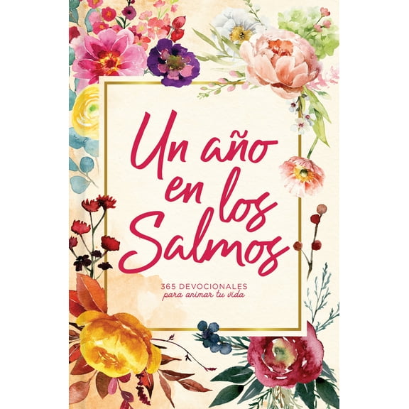 Pre-Owned Un Año En Los Salmos: 365 Devocionales Para Tu Caminar Con Dios (Hardcover) 1087751462 9781087751467