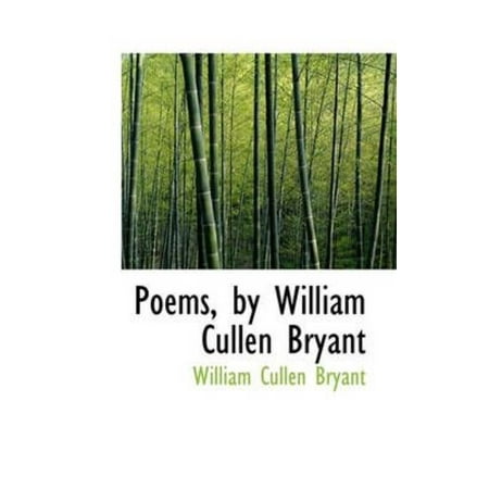 Poems, by William Cullen Bryant