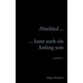 thumbnail image 1 of Abschied ... Kann Auch Ein Anfang Sein, 1 of 2