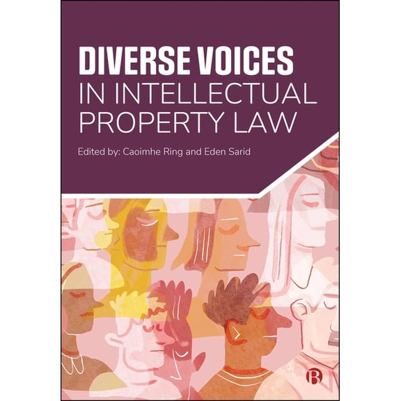 Diverse Voices Diverse Voices in Intellectual Property Law, (Hardcover)
