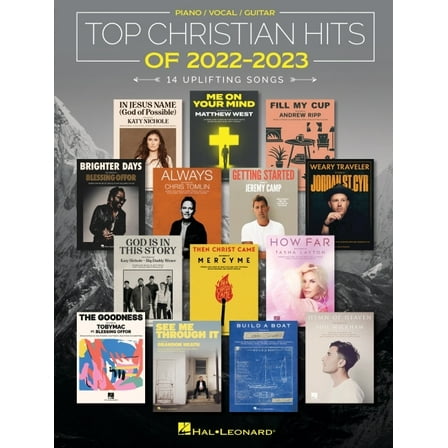 Top Christian Hits of 2022-2023: 14 Uplifting Songs Arranged for Piano/Vocal/Guitar, (Paperback)