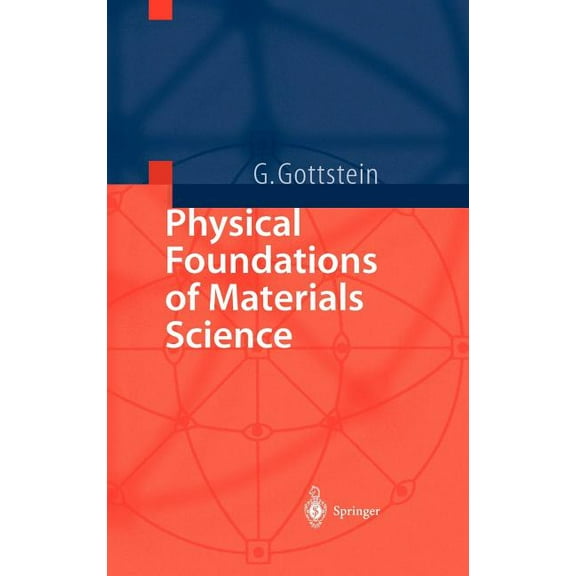 Physical Foundations of Materials Science, (Hardcover)