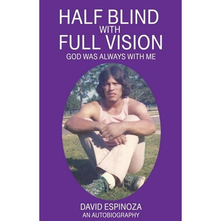 Half Blind with Full Vision