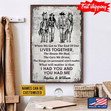 Personalized Name Couple Of Horse Riders Holding Hands When We Get To The End Of Our Lives Together 11 x 17 Inch Poster