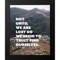 thumbnail image 2 of ArtsyQuotes 12x14 Black Modern Framed Museum Art Print Titled - Henry David Thoreau Quote: Truly Find Ourselves, 2 of 5