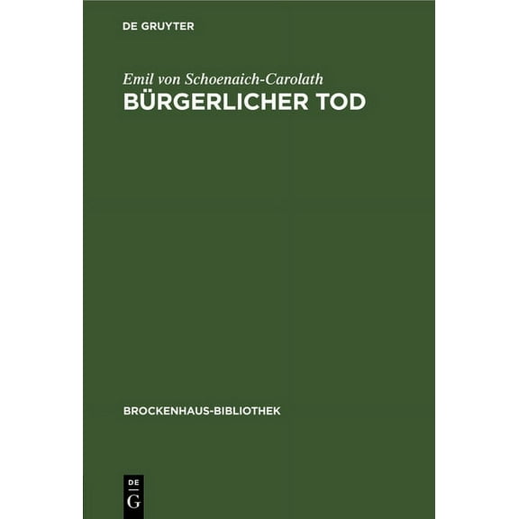 Brockenhaus-Bibliothek: Bürgerlicher Tod (Hardcover)