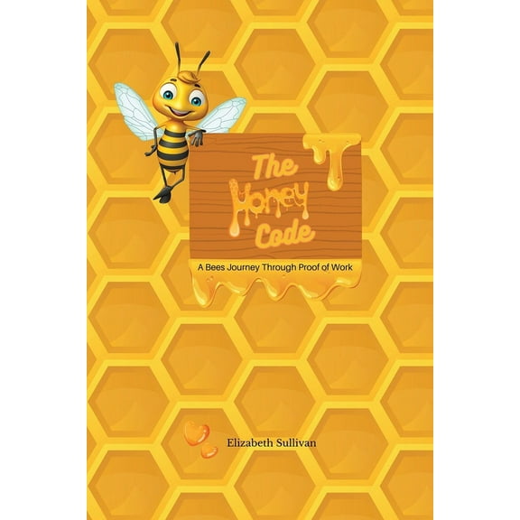 The Honey Code, (Paperback)