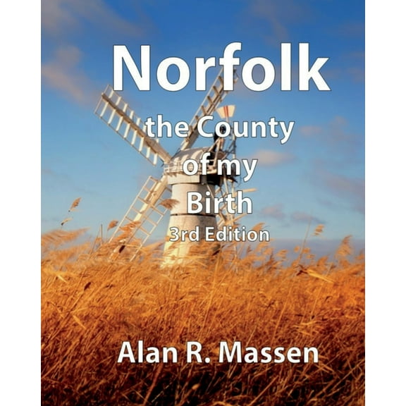 Norfolk the County of my Birth, (Paperback)