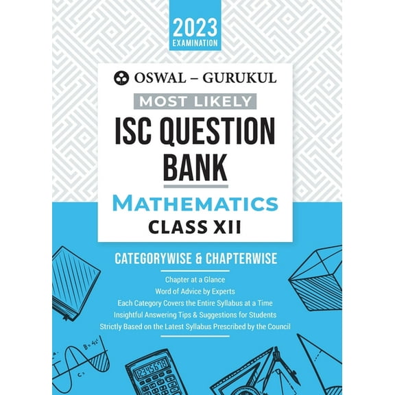Oswal - Gurukul Mathematics Most Likely Question Bank: ISC Class 12 for 2023 Exam, (Paperback)