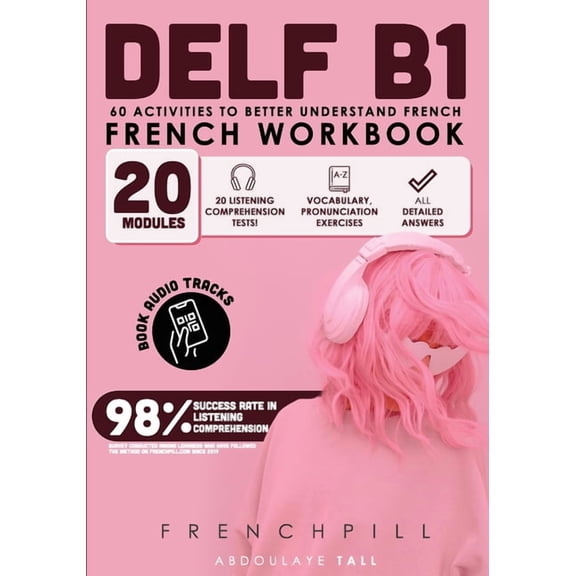 DELF B1 French Workbook: 60 activities to better understand French, (Paperback)