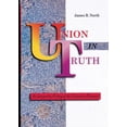 thumbnail image 1 of Pre-Owned Union in Truth: An Interpretive History of the Restoration Movement (Paperback) 0784701970 9780784701973, 1 of 1