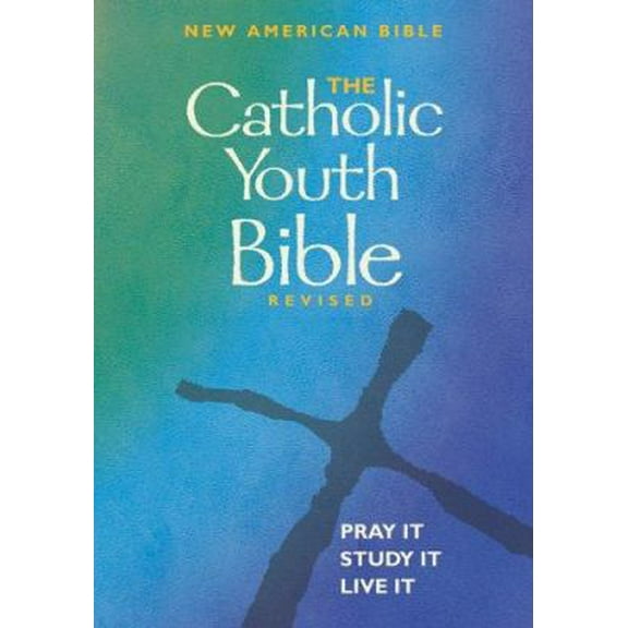 Pre-Owned The Catholic Youth Bible Revised: New American Bible (Paperback) 088489794X 9780884897941
