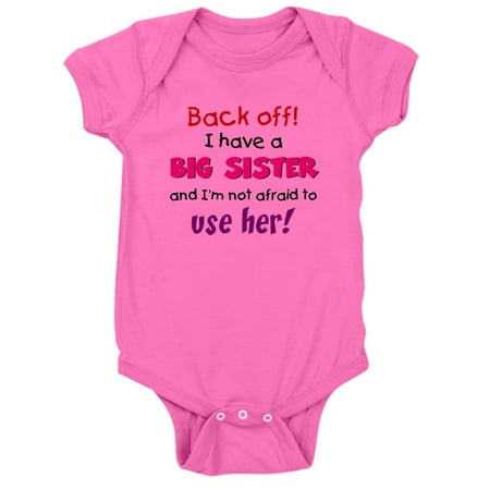 

CafePress - Backoff Sister - Cute Infant Bodysuit Baby Romper