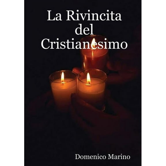 La Rivincita del Cristianesimo, (Paperback)