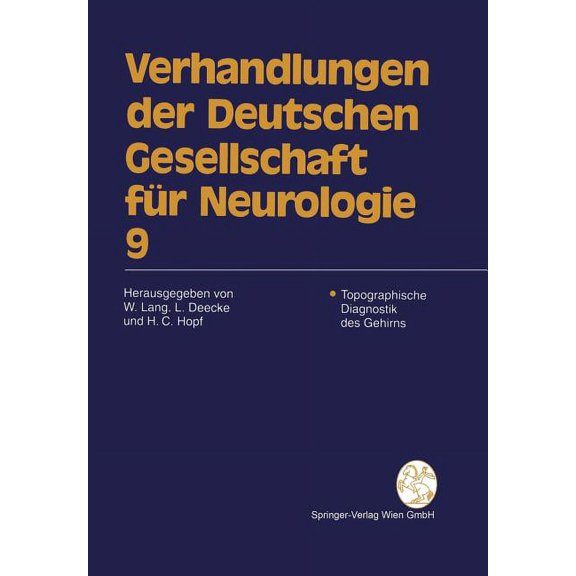 Verhandlungen Der Deutschen Gesellschaft Topographische Diagnostik Des Gehirns, Book 9, (Paperback)