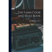 The Farm Cook and Rule Book (Paperback)