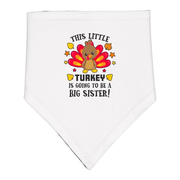 Inktastic This Little Turkey is Going to Be a Big Sister Baby Bandana Bib