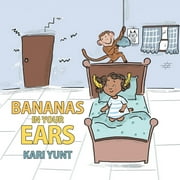Bananas in Your Ears (Paperback)