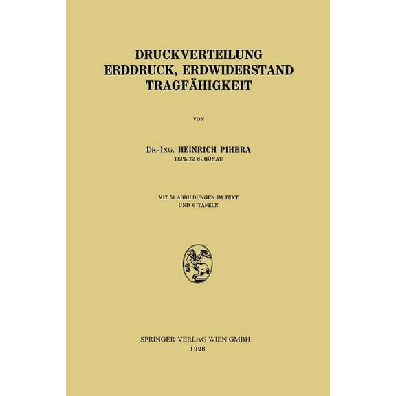 Druckverteilung Erddruck, Erdwiderstand Tragfähigkeit, (Paperback)