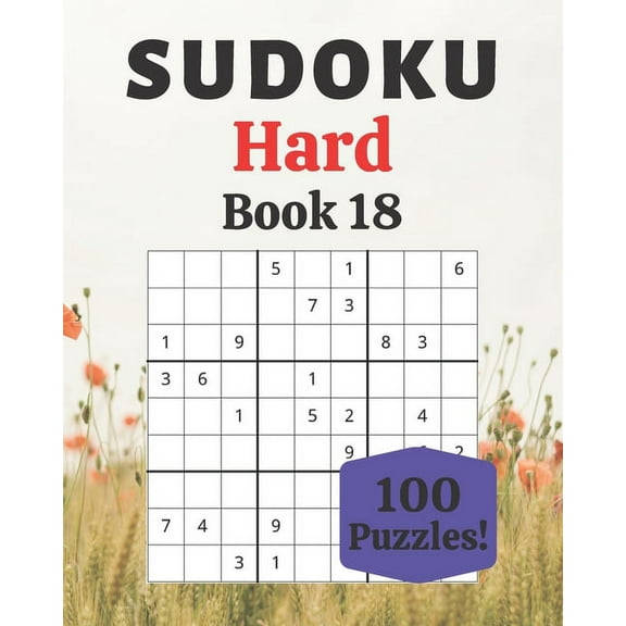 Sudoku Hard Book 18: 100 Sudoku for Adults - Large Print - Hard Difficulty - Solutions at the End - 8'' x 10'' (Paperback)(Large Print)