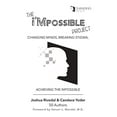 thumbnail image 1 of Le Projet I'mpossible: Changer les Esprits, Briser la Stigmate, Atteindre l'Impossible (Volume), 1 of 3
